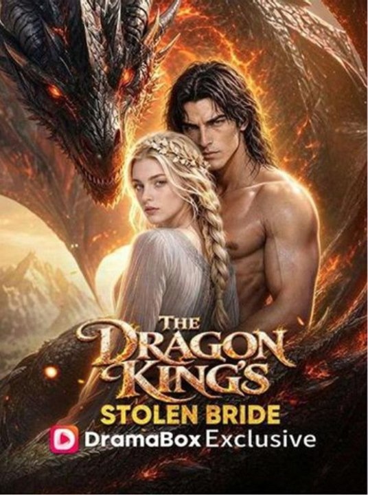 The Dragon King's Stolen Bride- FULL EP | Full Short Drama | English Sub 2026