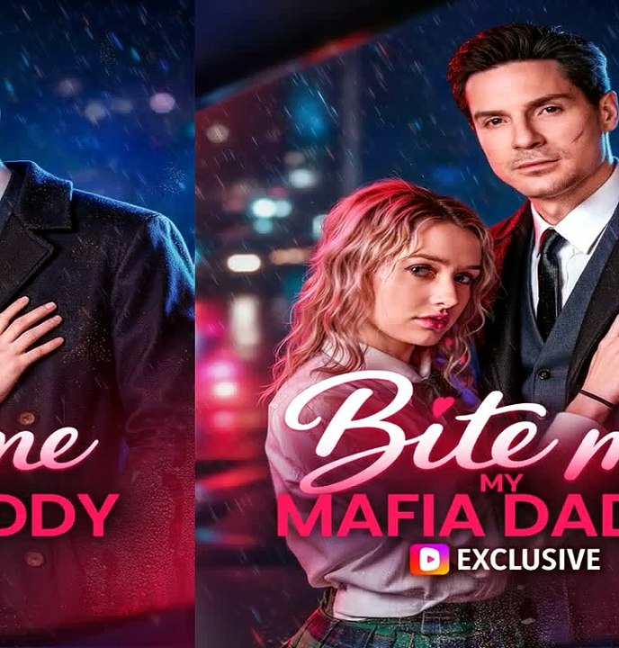 Bite Me, My Mafia Daddy DramaWave | The Mafia Boss Hides a Dangerous Secret Behind His Protective Love