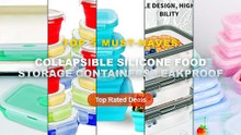 Top 5 Best Collapsible Silicone Food Storage Containers Leakproof (Must Have!) - 4 Pcs Silicone Collapsible Food Storage...
