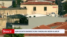 Aşırı sıcakta bakımsız klima yangınlara neden olabilir