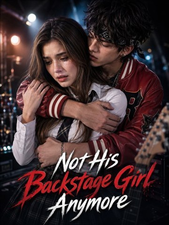 Not His Backstage Girl Anymore | 21 Eps Sd Drama 2026 - FULL ✅