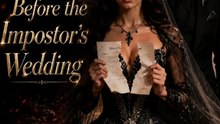 Reborn Before the Impostor's Wedding - Full Movie | Revenge Drama