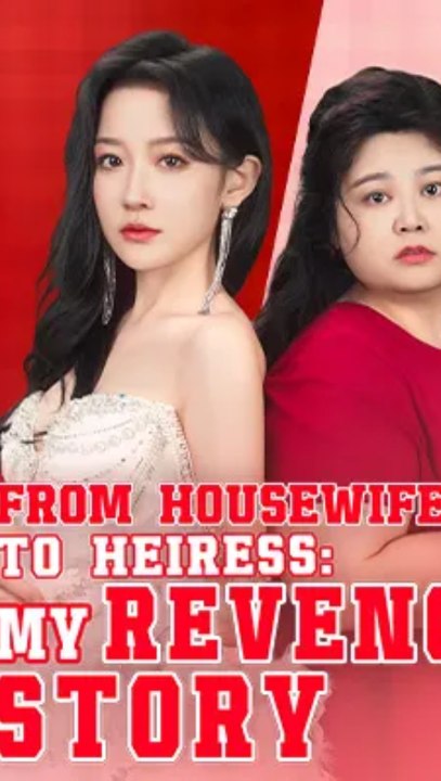 From Housewife to Heiress: My Revenge Story | Billionaire Heiress - Full Episode #AFR