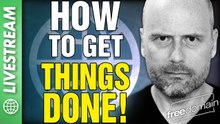 How to GET THINGS DONE! X/Twitter Livestream