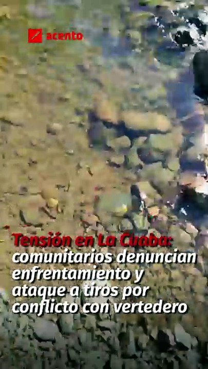 Tensión en La Cuaba: comunitarios denuncian enfrentamiento y ataque a tiros por conflicto con vertedero