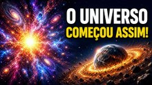 O início do Universo: do Big Bang aos planetas