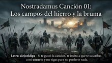 Nostradamus Canción 01 Los campos del hierro y la bruma  Rock sinfónico