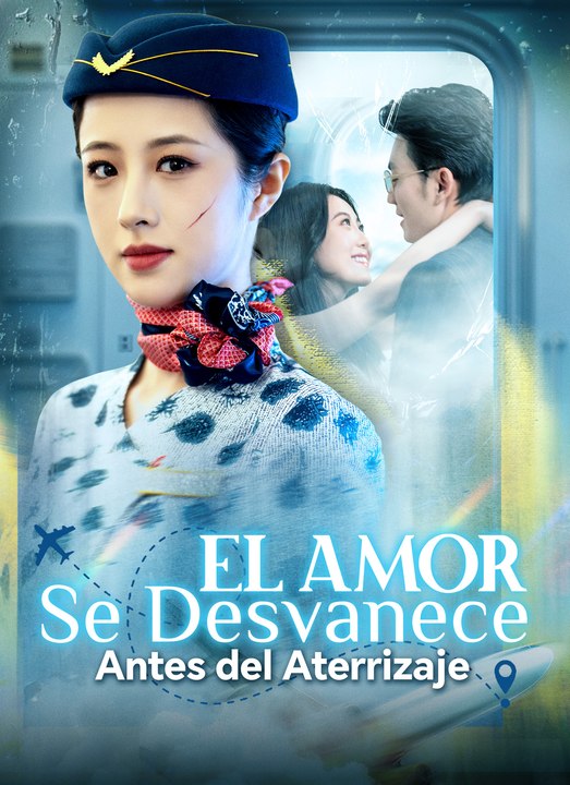 El Amor Se Desvanece Antes del Aterrizaje 🌍 ESPAÑOL 🎭 DRAMA HUB