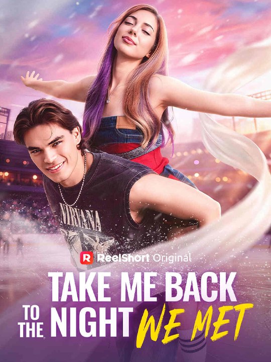 Take Me Back to the Night We Met - Full Movie #englishsub #watchfull ⚡️🍿⚡️