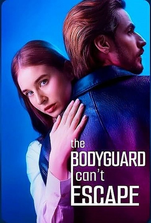 the bodyguard i can't escape (FULL-Online)-HD