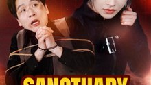 [EngSub] Sanctuary in Fists