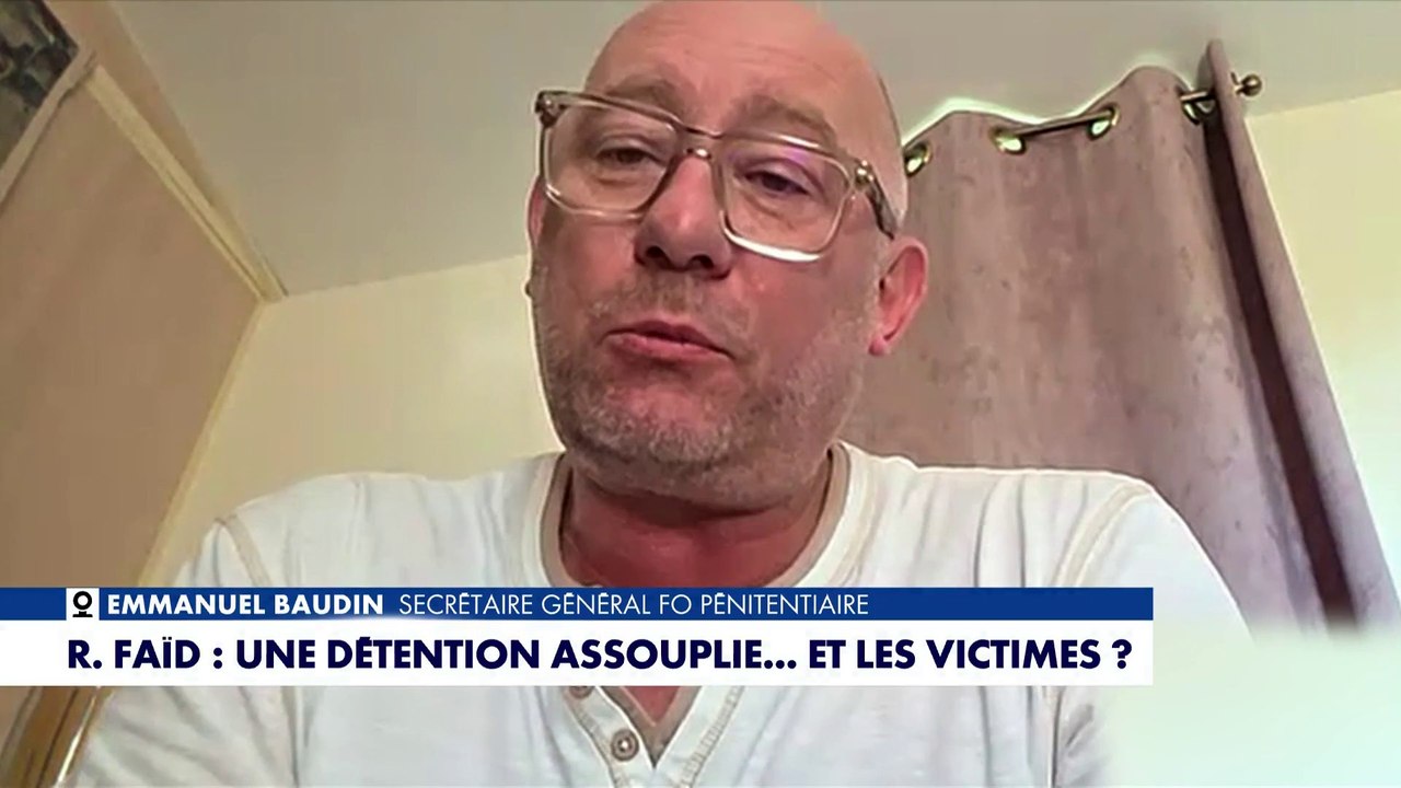 Emmanuel Baudin : «Rédoine Faïd a des conditions de détention hyper favorables»