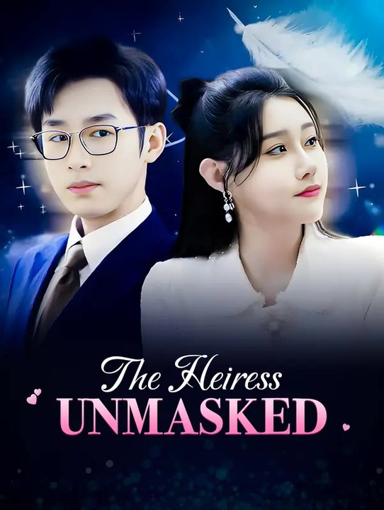 The Heiress Unmasked | Komplette Serie | Short Drama Deutsch