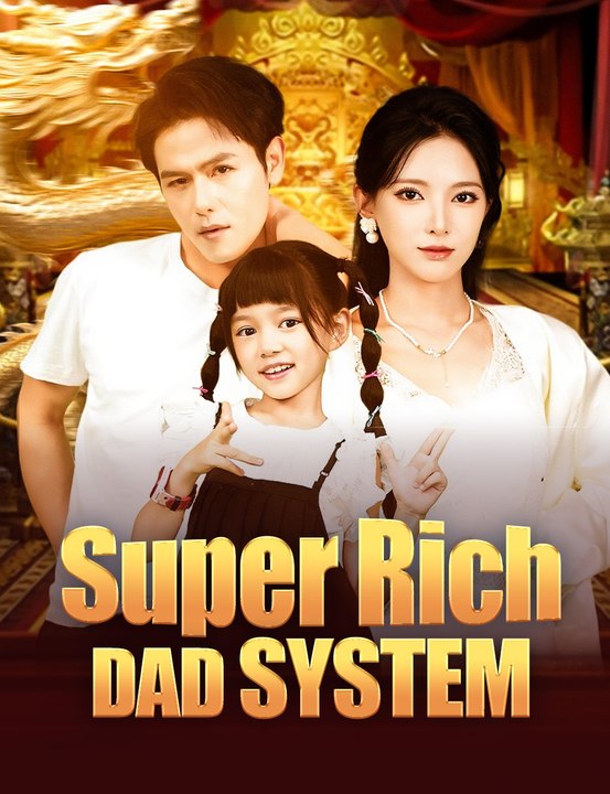 [EngSub] Super Rich Dad System
