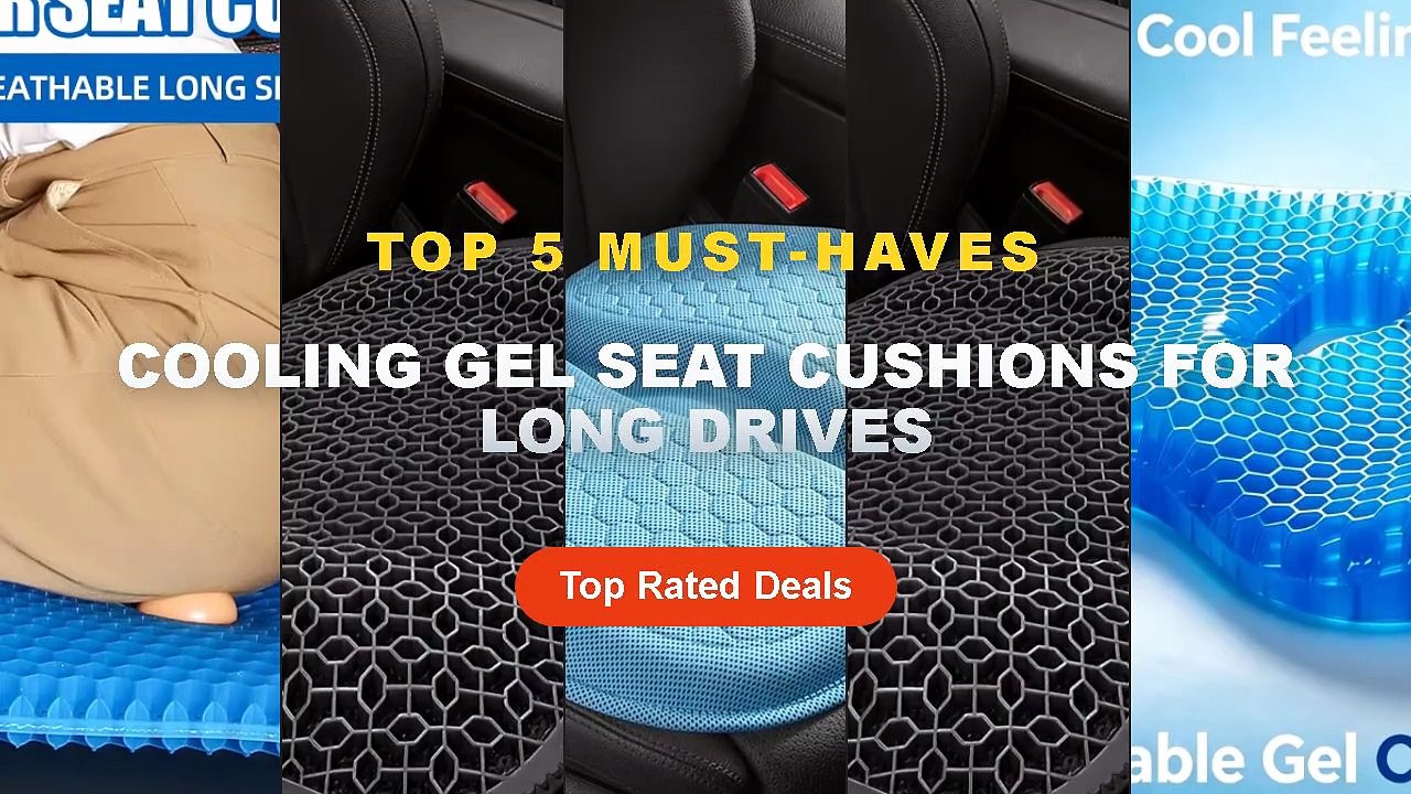 Cooling Gel Seat Cushions For Long Drives: Top...