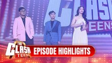 The Clash Teens: Teen Clashers, may mensahe bago sumabak sa last 2 seats! | Episode 10