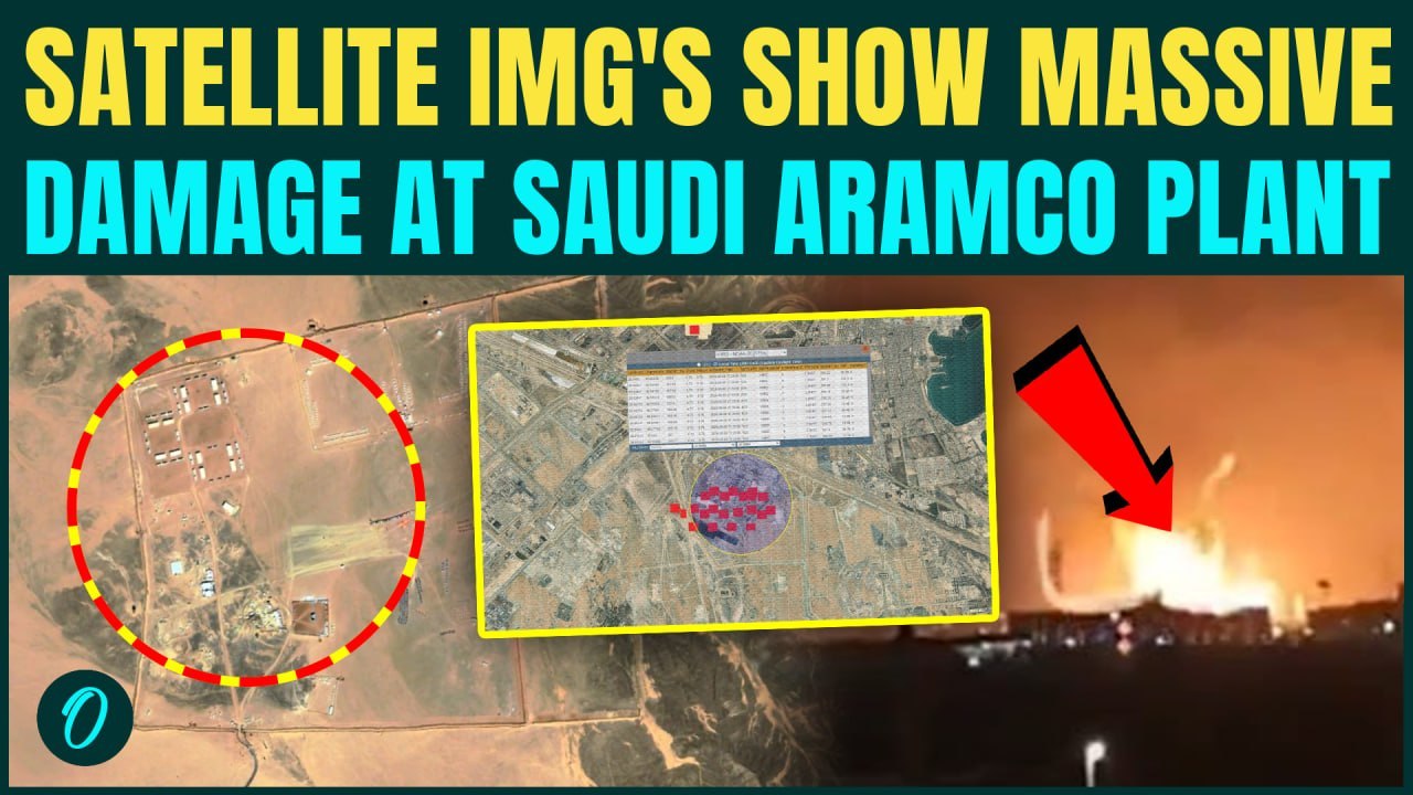 LIVE: Satellite Images Show Saudi Aramco Damage After Houthi Strike, MASSIVE Fire at Gas Plant