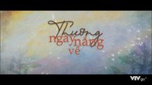 Thương Ngày Nắng Về - Tập 22 - HP Media