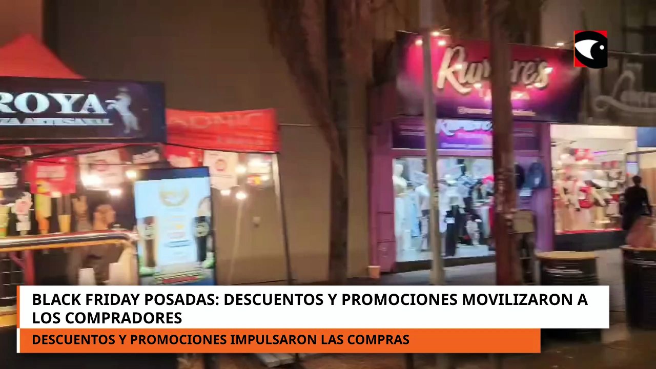 BLACK FRIDAY POSADAS; Descuentos, cuotas y una semana de ofertas que movilizó a los comercios
