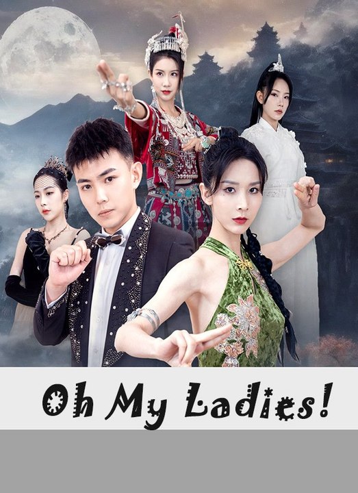 Oh My Ladies! | Full Series | Short Drama English