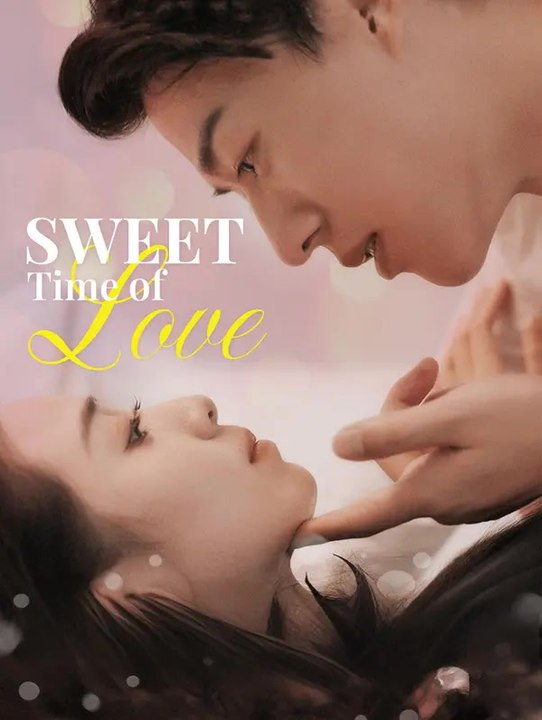Sweet Time of Love | Komplette Serie | Short Drama Deutsch