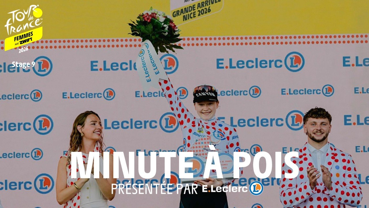 Tour de France Femmes avec Zwift 2026 - Stage 9 E.Leclerc Polka Dot Jersey Minute