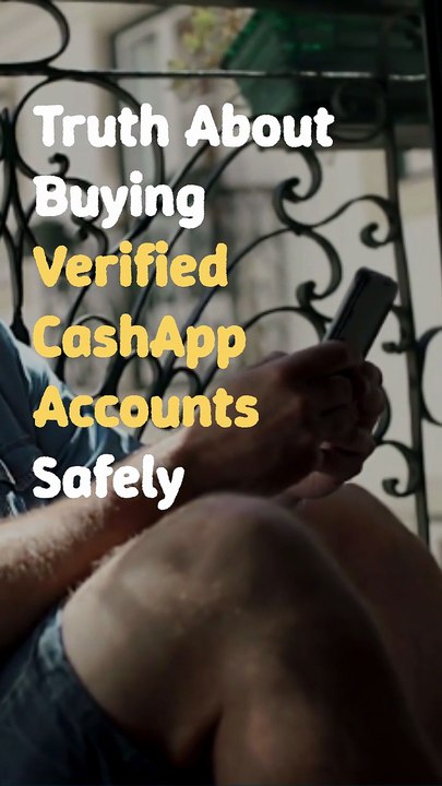 Buyer's Guide On Buying Verified CashApp Accounts safely
