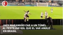 Jacy Maranhão cae a un túnel al festejar gol que el VAR anuló en Brasil