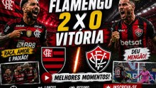 FLAMENGO 2 X 0 VITÓRIA | MELHORES MOMENTOS | BRASILEIRÃO