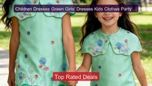 Children Dresses Green Girls' Dresses Kids Clothes Party Princess ... -- Best Deal 2026 | Shop Now!