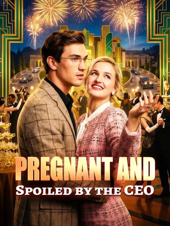 Pregnant and Spoiled by the CEO | Komplette Serie | Short Drama Deutsch