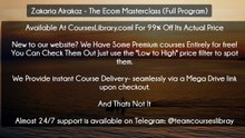 (Courseslibrary.com)Zakaria Airakaz - The Ecom Masterclass (Full Program)