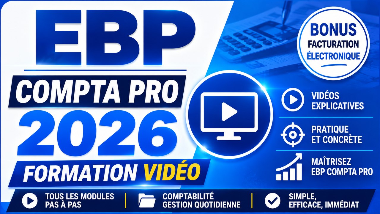 EBP Comptabilité 2026 : découvrir et personnaliser l’ergonomie du logiciel