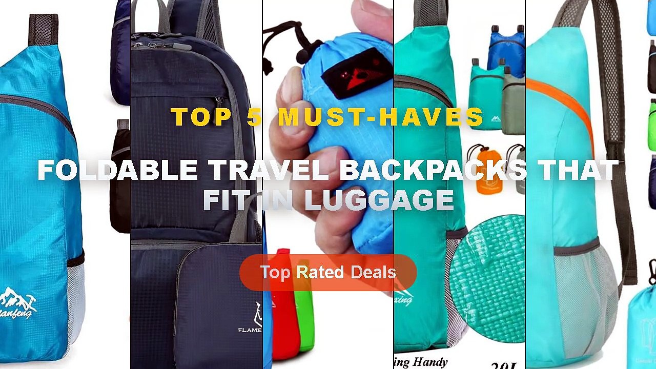 Foldable Travel Backpacks That Fit In Luggage:...