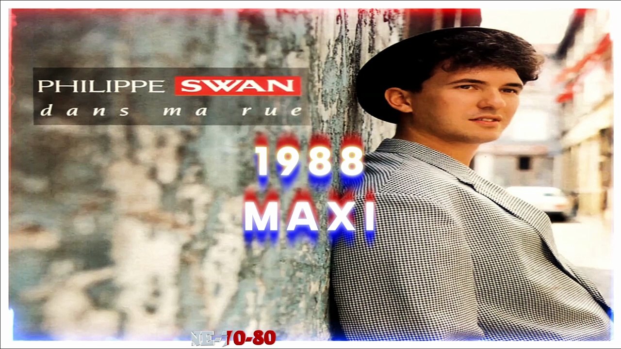 Philippe Swan - Dans Ma Rue (maxi)
