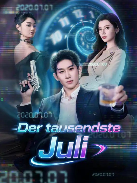 Der tausendste Juli | Komplette Serie | Short Drama Deutsch