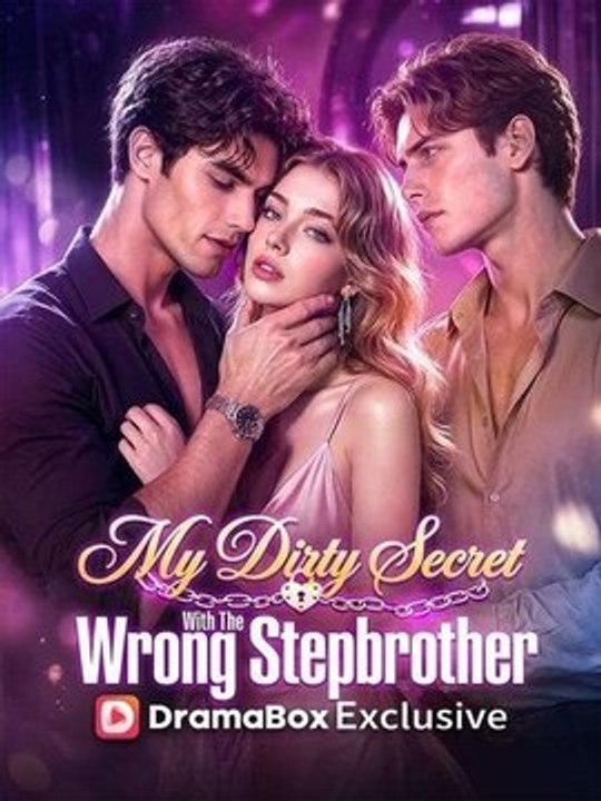 My D.i.r.t.y Secret With The Wrong Stepbrother - Full EP