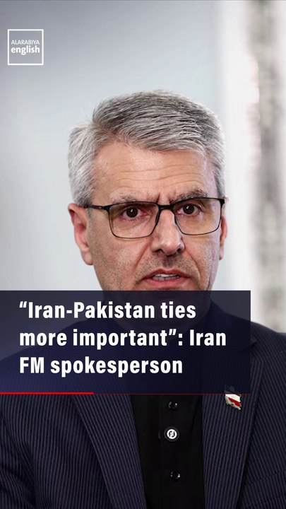 “Iran-Pakistan ties have become even more important”: Iran FM spokesperson