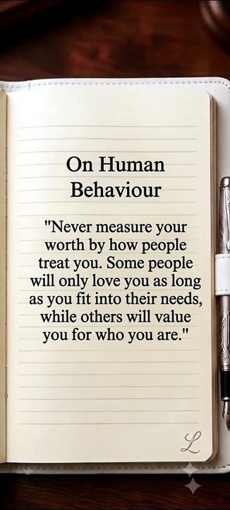 On Human Behaviour: Never Measure Your Worth By Others 🌿