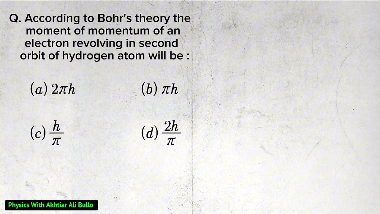 According to Bohr's theory the moment of moment...