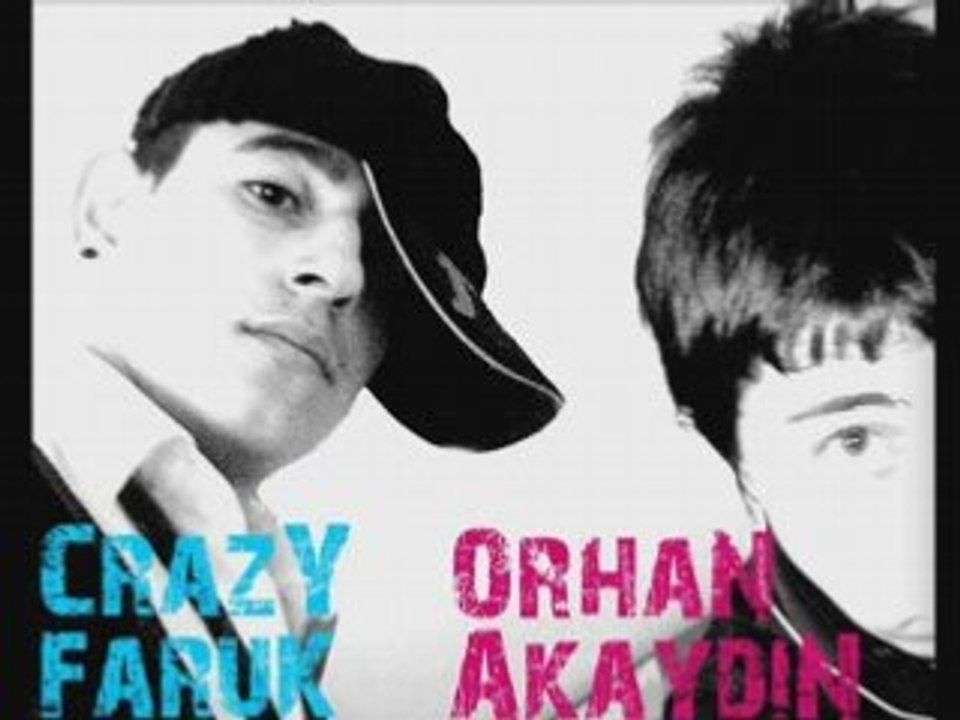 Orhan AkaydıN - Crazy Faruk - Yüzüm Gülmedi