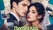 Thorned Kiss: Idol's Revenge, Darling | Komplette Serie | Short Drama Deutsch
