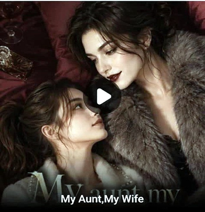 My Aunt My Wife ZestShort | An Unexpected Marriage Turns Into a Family Secret No One Saw Coming