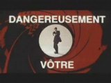 Dangereusement vôtre