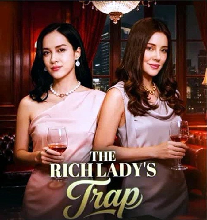 The Richlady's Trap — She Entered His Game With One Secret Plan for Revenge | DramaWave