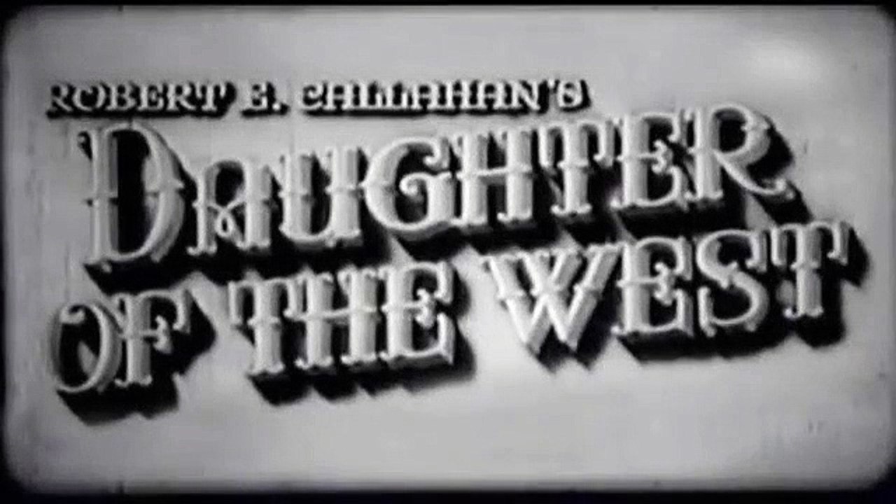 Daughter Of The West (1949)