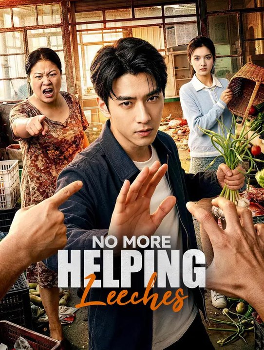 No More Helping Leeches | Komplette Serie | Short Drama Deutsch