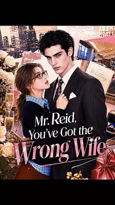 [FULL] Mr. Reid, You've Got the Wrong Wife