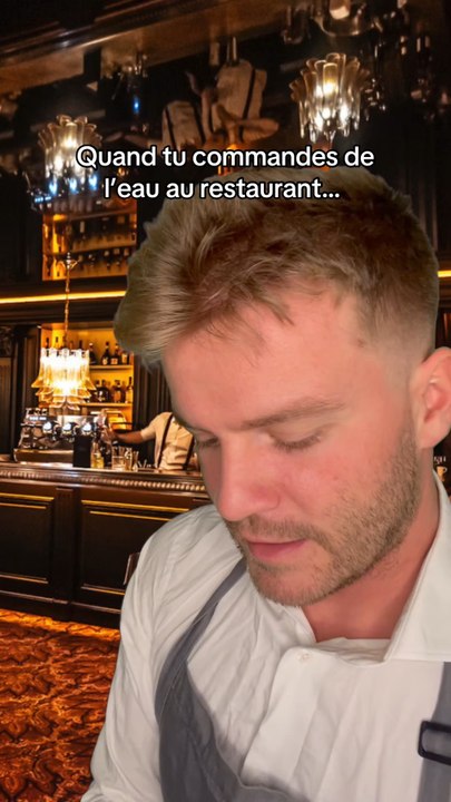 Quand tu commandes de l’eau au restaurant