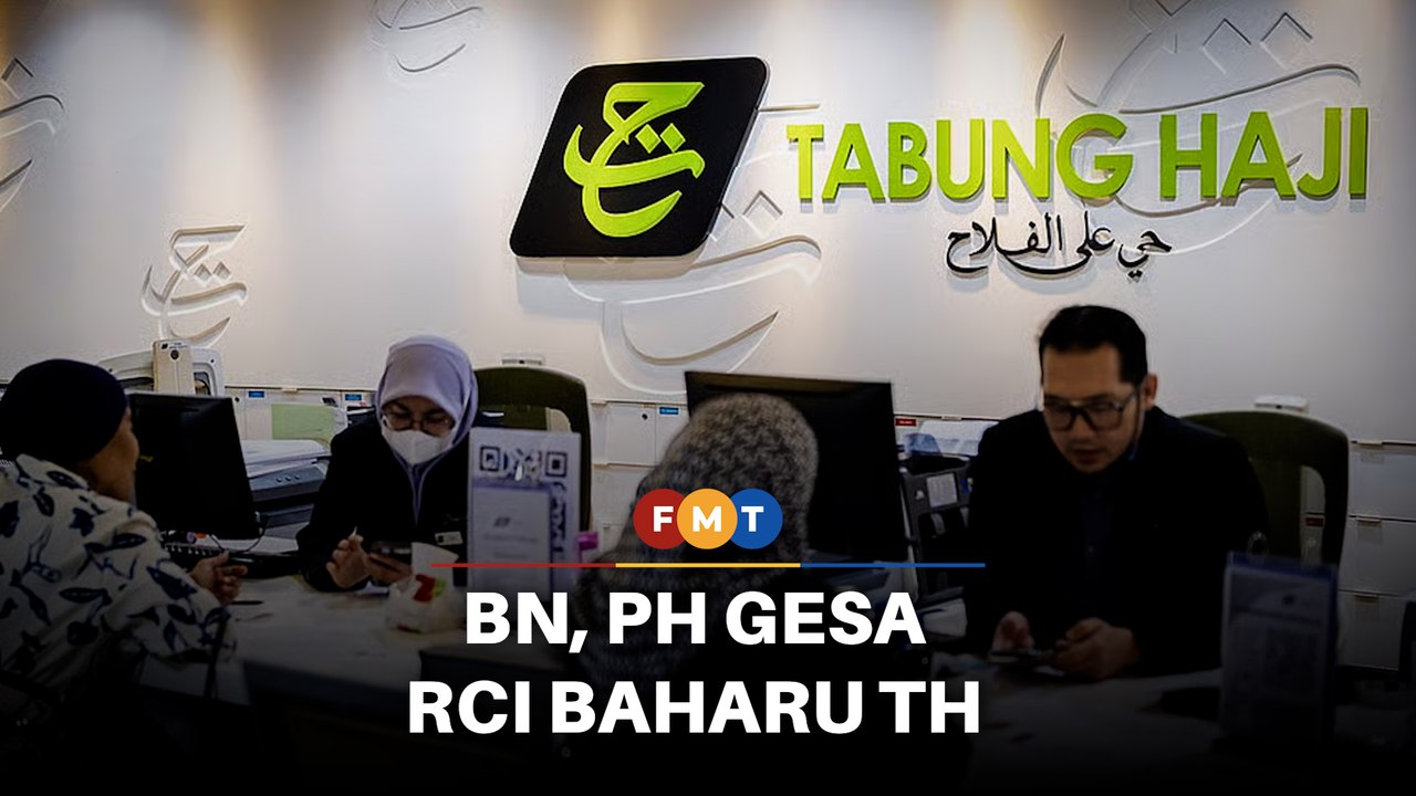 Wakil rakyat BN, PH gesa RCI baharu Tabung Haji